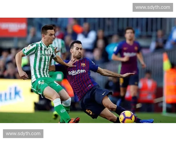 巴萨主场迎战贝蒂斯 力争重回西甲积分榜前列