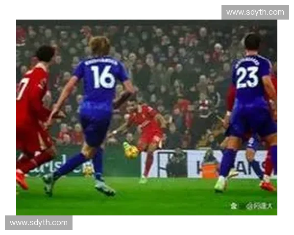 莱切斯特主场迎战利物浦 双方激情对决谁能笑到最后